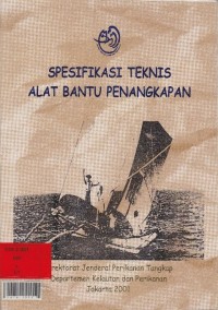 Spesifikasi teknis alat bantu penangkapan