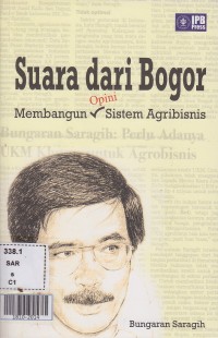 Suara dari bogor membangun opini sistem agribisnis