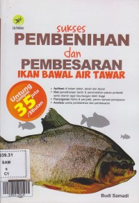 Sukses pembenihan dan pembesaran ikan bawal air tawar