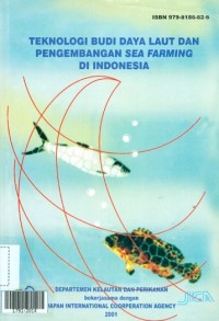 Teknologi budi daya laut dan pengembangan sea farming di indonesia