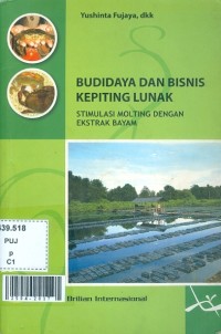 Budidaya dan bisnis kepiting lunak : stimulasi molting dengan ekstrak bayam