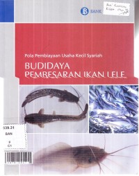 Pola pembiayaan usaha kecil syariah, budidaya pembesaran ikan lele