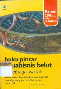 Buku pintar akuabisnis belut di berbagai wadah