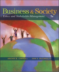 Business & society ethics and stakeholder management