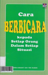 Cara berbicara kepada setiap orang dalam setiap situasi