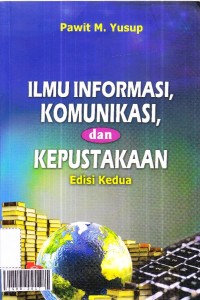 Ilmu informasi, komunikasi, dan kepustakaan