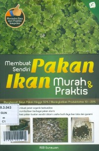 Membuat sendiri pakan ikan Murah dan praktis