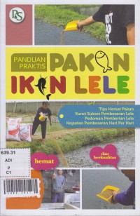 Panduan praktis pakan ikan lele