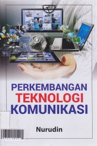 Perkembangan teknologi komunikasi