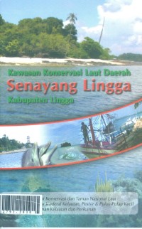 Kawasan konservasi laut daerah senayang lingga kabupaten lingga