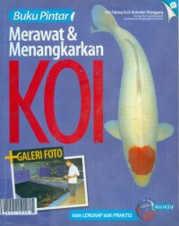 Merawat & menangkarkan koi