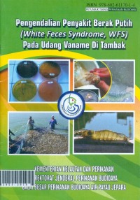 Pengendalian penyakit berak putih (white feces syndrome, WFS) pada udang vaname di tambak