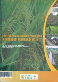 Politik pembangunan pertanian menghadapi perubahan iklim