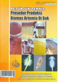 Petunjuk teknis prosedur produksi biomas artemia di bak