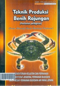 Teknik produksi benih rajungan (portunus pelagius)