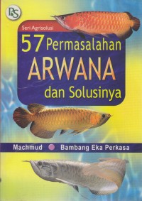 Permasalahan Arwana Dan Solusinya