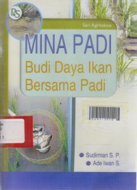 Mina Padi Budi Daya Ikan Bersama Padi