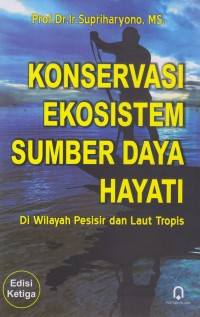 Konservasi Ekosistem Sumber Daya Hayati