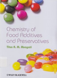 Chemistry of food additives and preservatives