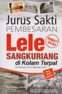 Jurus sakti pembesaran lele sangkuriang dikolam terpal