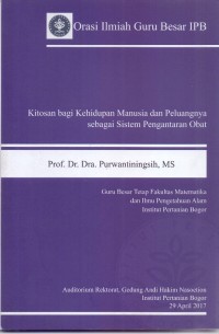 Kitosan bagi kehidupan manusia dan peluangnya sebagai sistem pengantar obat