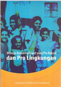 Menuju konservasi laut yang pro rakyat dan pro lingkungan