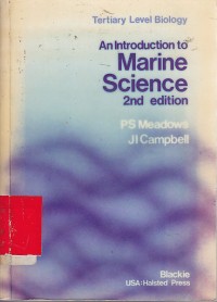 An Introduction to Marine Science / PS. Meadows; JL. Campbell