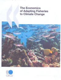 The economics of adapting fisheries to climate change