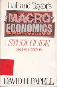 Hall and taylor's macro economics / David H. Papell