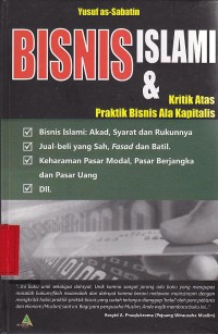 Bisnis Islami & Kritik Atas Praktik Bisnis Ala Kapitalis