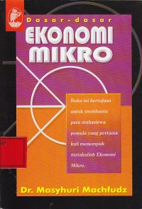 Dasar - dasar ekonomi mikro