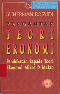 Pengantar teori ekonomi : pendekatan kepada teori ekonomi mikro