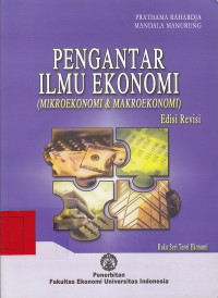 Pengantar Ilmu Ekonomi (Mikroekonomi dan Makroekonomi)