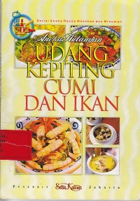 Aneka hidangan udang kepiting cumi dan ikan