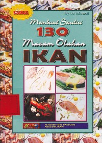 Membuat sendiri 130 macam olahan ikan