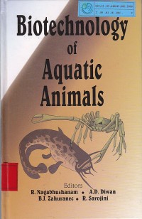 Biotechnology of aquatic animals / R. Nagabhushanam (et.al)