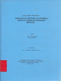 Pengantar metode statistika dengan aflikasi kemasan minitab / Hari Wijayanto