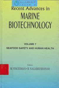 Reseant Advances in Marine Biotecnology Vol. 7 Seafood Sapety and Human Health / M. FINGEMAN; R. NAGABHUSHANAM