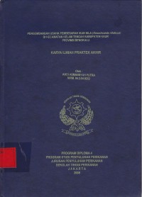 Pengembangan Usaha Pembesaran Ikan Nila di Kec. Kelam Tengah Kab. Kaur Prop. Bengkulu