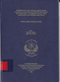 Pengembangan Usaha Budidaya Udang Vaname Melalui Peningkatan Produksi dan Harga Jual di Kec. Cilacap Utara Kab. Cilacap Prop. Jawa Tengah