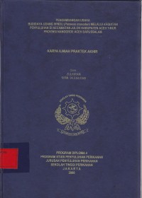 Pengembangan Usaha Budidaya Udang Windu Melalui Kegiatan Penyuluhan dim Kec. Julok Kab. Aceh Timur Prop. Nanggroe Aceh Darussalam