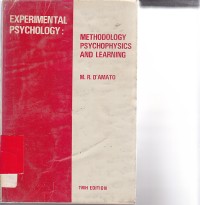 Experimental psychology : Methodology psichicophisics and learing / M.R. Darmanto