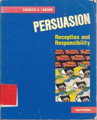 Persuasion Recepction and Responsibility