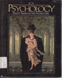 Psychology / Diane E. Papalia;  Sally Wendkos Olds