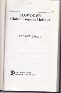 Slowdown global economic maladies / Andrew Brody