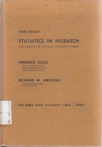 Statistics In Research : Basic concepts and techniques for research workers / Bernard Ostle