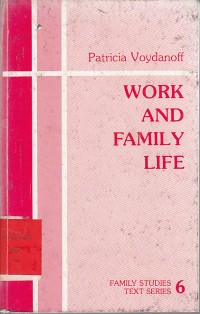 Work and family life / Patricia Voydanoff