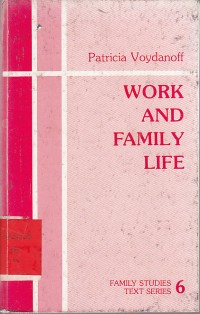 Work and family life / Patricia Voydanoff