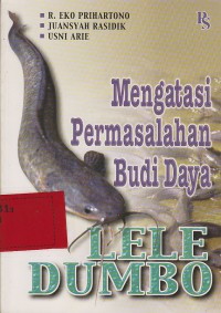 Mengatasi permasalahan budidaya lele dumbo