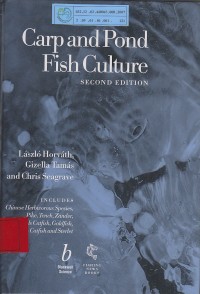 Carp Pond Fish Culture / LASZIO HORVATH; GLEN T. DAIGER; HENRY C. LIM